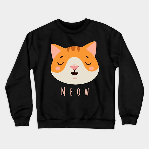 Cats meow, love cat Crewneck Sweatshirt by Collagedream